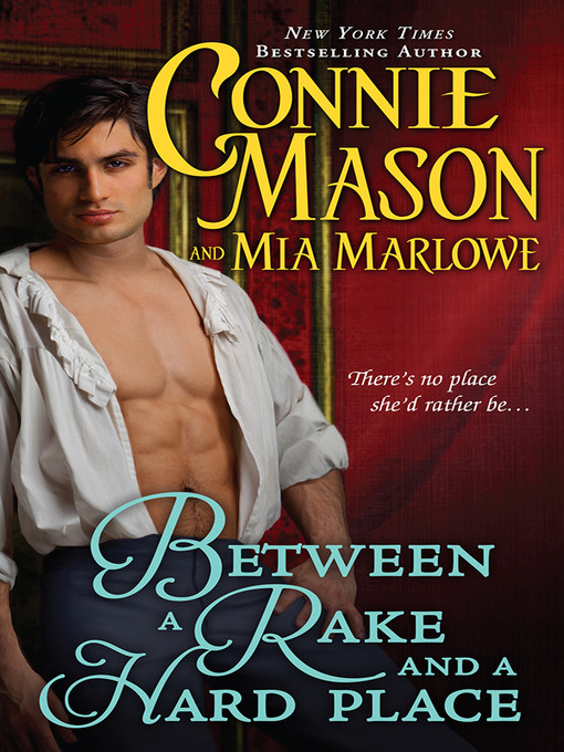 Title details for Between a Rake and a Hard Place by Connie Mason - Available